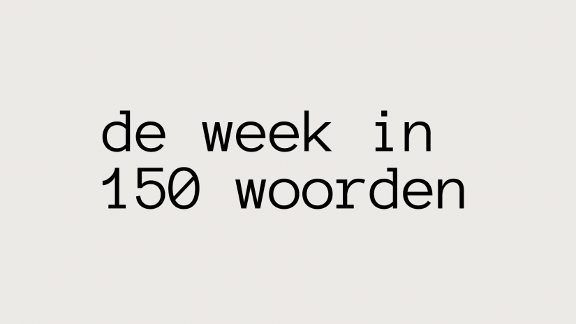 De week in 150 woorden: ‘Zelfs met Gordon zing je corona niet de wereld uit’